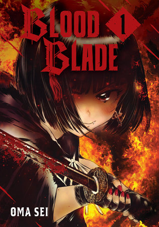 Blood Blade Vol. 1 (Rated Older Teen)