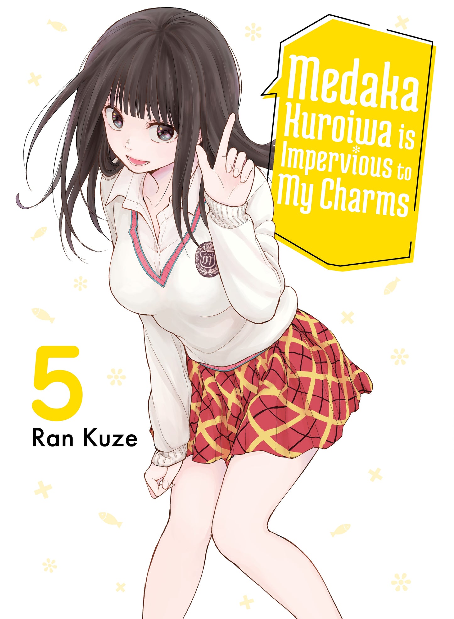 Medaka Kuroiwa is Impervious to My Charms Vol 5 (Rated Older Teen)