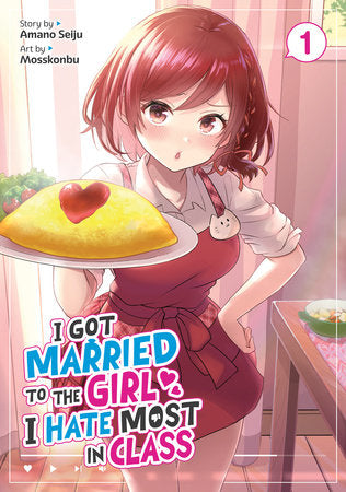 I Got Married to the Girl I Hate Most in Class Vol. 1 (Teen)