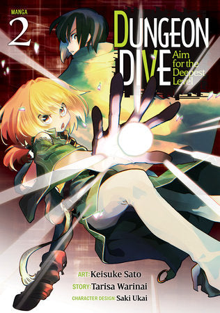 DUNGEON DIVE: Aim for the Deepest Level Vol. 2 (Ages 13+)