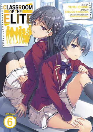 Classroom of the Elite Vol 6 (Rated Teen)