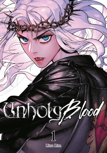Unholy Blood, Vol. 1 (Rated Teen)