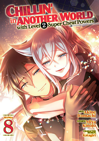Chillin' in Another World with Level 2 Super Cheat Powers Vol. 8 (Rated Older Teen)
