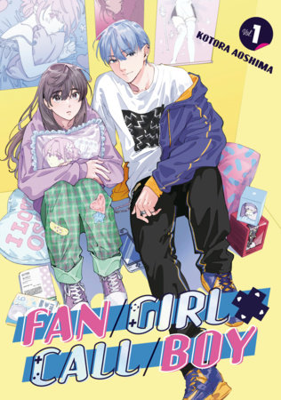 Fan/Girl X Call/Boy: Vol. 1 (Older Teen 16+)