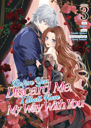 Before You Discard Me, I Shall Have My Way With You Vol. 3 (Mature)