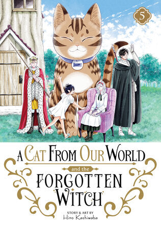 A Cat from Our World and the Forgotten Witch: Vol. 5 (Teen 13+)
