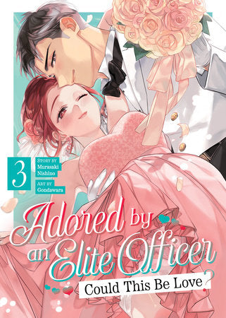 Adored By an Elite Officer: Could This Be Love? Vol 3 (Rated Mature)