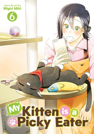 My Kitten is a Picky Eater Vol 6 (Rated All Ages)