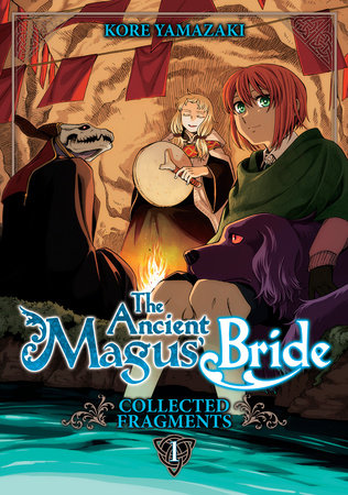 The Ancient Magus' Bride: Collected Fragments Vol. 1 (13+)