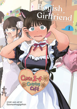 Boyish Girlfriend: Vol. 1 (Older Teen 15+)