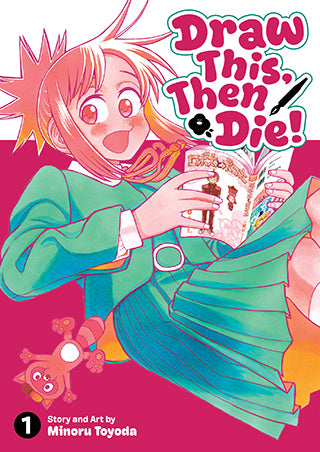 Draw This, Then Die!: Vol.1 (Teen 13+)