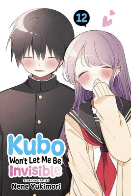 Kubo Won't Let Me Be Invisible Vol 12 (Rated Older Teen)
