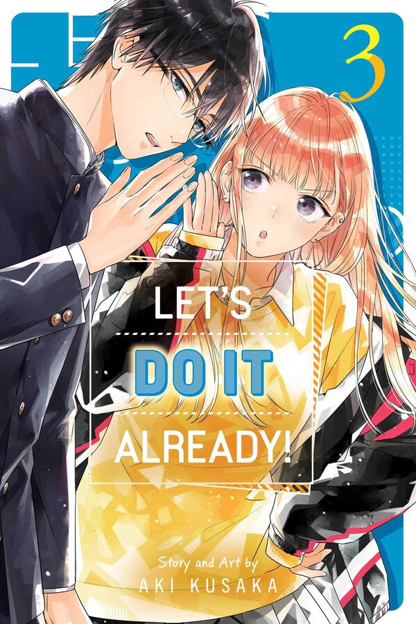 Let's Do It Already!, Vol. 3 (Rated Teen+)