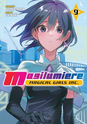 Magilumiere Magical Girls Inc. Vol 9 (Rated Teen)