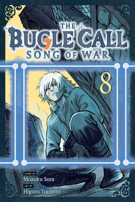 The Bugle Call: Song of War: Vol. 8 (Teen 13+)