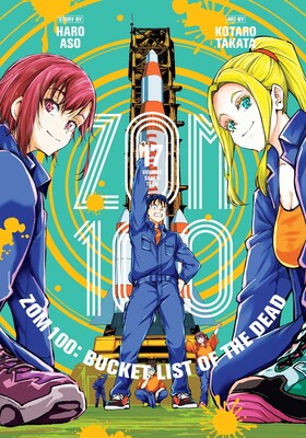 Zom 100: Bucket List of the Dead Vol. 17 (Older Teen)