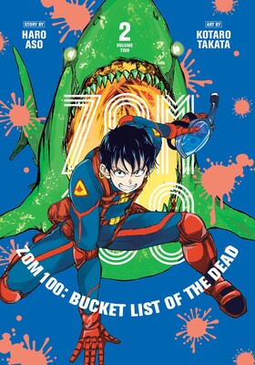 Zom 100: Bucket List of the Dead Vol. 2 (Older Teen)