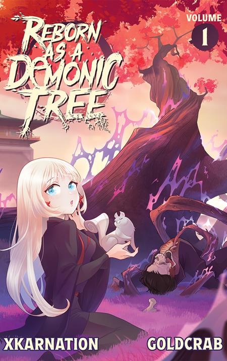 Reborn as a Demonic Tree Vol 1