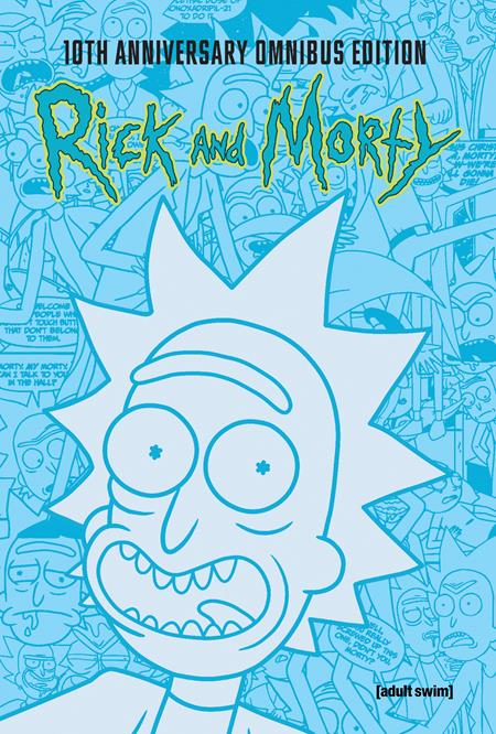 Rick and Morty - 10th Anniversary Omnibus Vol 1 - Hard Cover