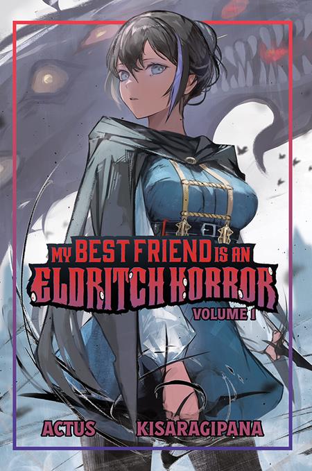 My Best Friend is an Eldritch Horror Vol 1