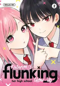 Manga: Kusunoki's Flunking Her High School Glow-Up (Volume 2)