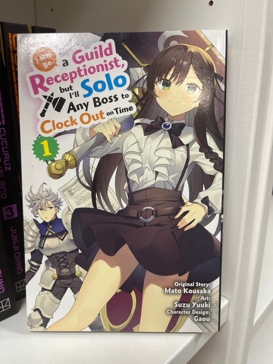I May Be a Guild Receptionist, but I'll Solo Any Boss to Clock Out on Time Vol. 1 (Teen)