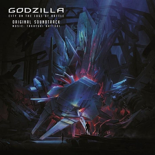Godzilla: City on the Edge of Battle (Original Soundtrack) - Vinyl LP