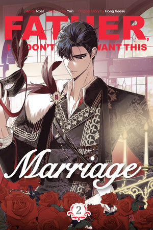 Father I Don't Want This Marriage - Vol. 2 (Rated T) - Videguy Collectibles