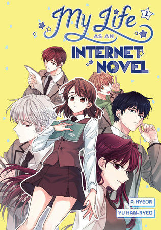 My Life as an Internet Novel Vol 1 (Rated All Ages)