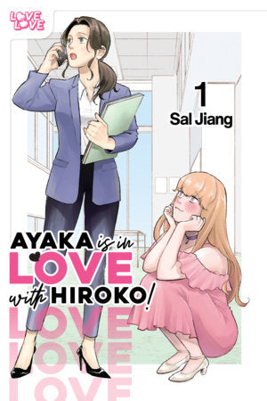 Ayaka is in Love with Hiroko! Vol 1 (Rated Teen)