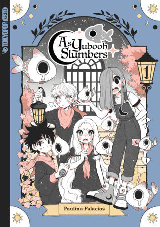 As Yubooh Slumbers: Vol. 1 (Youth 10+)