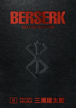 Berserk: Deluxe Edition (Volume 5) (Mature 16+)