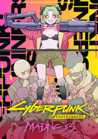 Cyberpunk: Edgerunners MADNESS Vol 1 (Rated Older Teen)