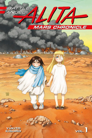 Battle Angel Alita: Mars Chronicle Vol 1 (Rated Older Teen)