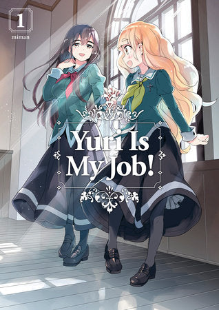 Manga: Yuri Is My Job! - Volume 1