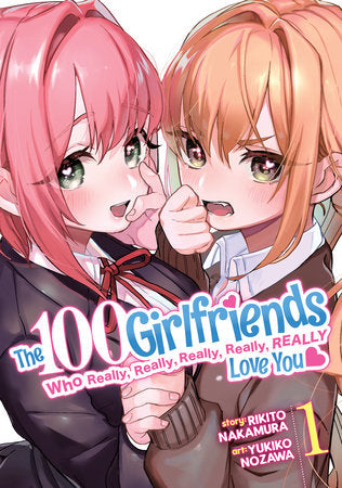 The 100 Girlfriends Who Really, Really, Really, Really, Really, Love You Vol 1 (Rated Older Teen)