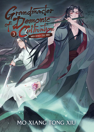 Grandmaster of Demonic Cultivation: Mo Dao Zu Shi Vol. 3 (Rated Teen)
