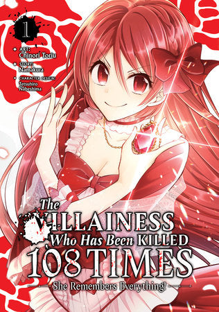 The Villainess Who Has Been Killed 108 Times: She Remembers Everything! Vol. 1 (Teen)