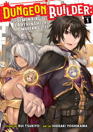 Dungeon Builder: The Demon King's Labyrinth is a Modern City! Vol. 1 (Teen)