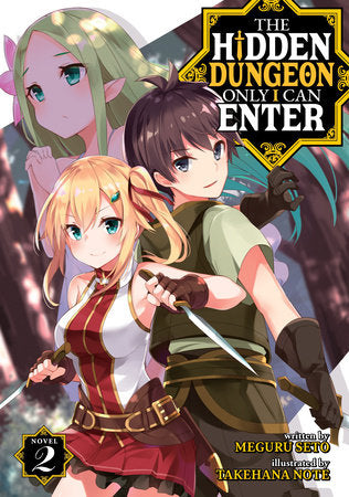 The Hidden Dungeon Only I Can Enter Vol 2 (Rated Teen)