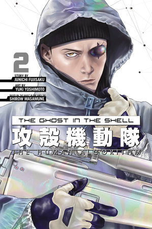 The Ghost in the Shell: The Human Algorithm, Vol. 2 (Rated Teen 16+)