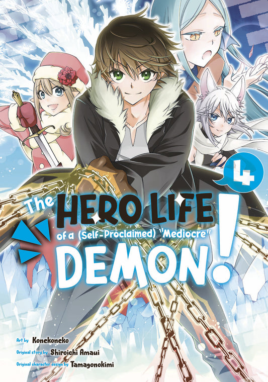 The Hero Life of a (Self-Proclaimed) "Mediocre" Demon! Vol 4 (Rated Older Teen)