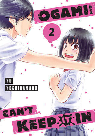 Ogami-san Can't Keep It In Vol. 2 (Rated Older Teen)