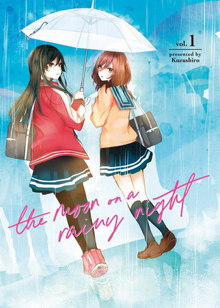 The Moon on a Rainy Night Vol. 1 (Older Teen)