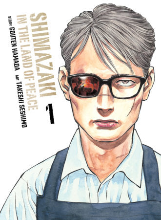 Manga: Shimazaki in the Land of Peace (Vol. 1)