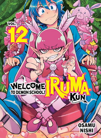 Welcome to Demon School! Iruma-kun Vol. 12