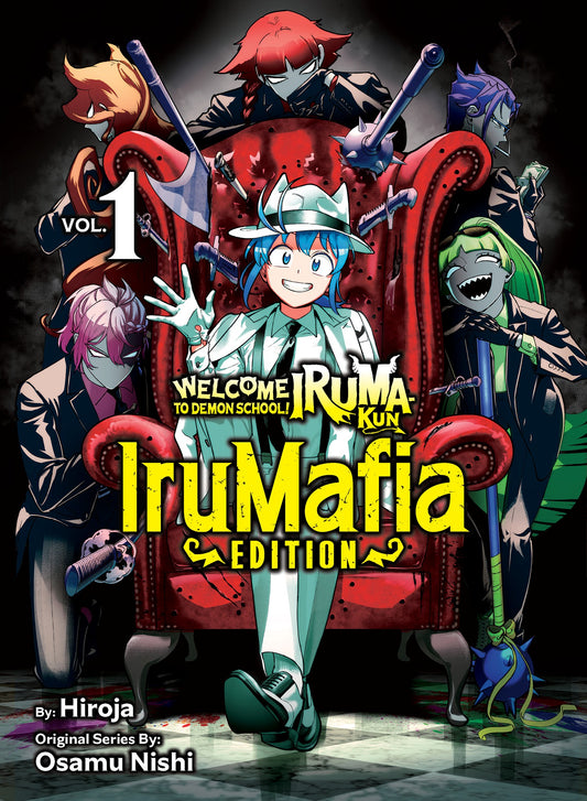 Welcome to Demon School! Iruma-Kun: IruMafia Edition 1 (Older Teen)