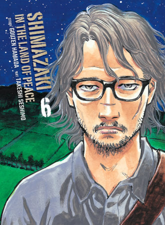 Shimazaki in the Land of Peace Vol 6 (Rated Older Teen)