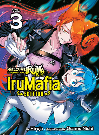 Welcome to Demon School! Iruma-kun: IruMafia Vol. 3 (Teen+) - Videguy Collectibles