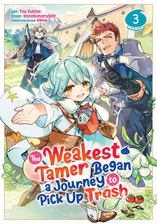 The Weakest Tamer Began a Journey to Pick Up Trash Vol. 3 (Teen)